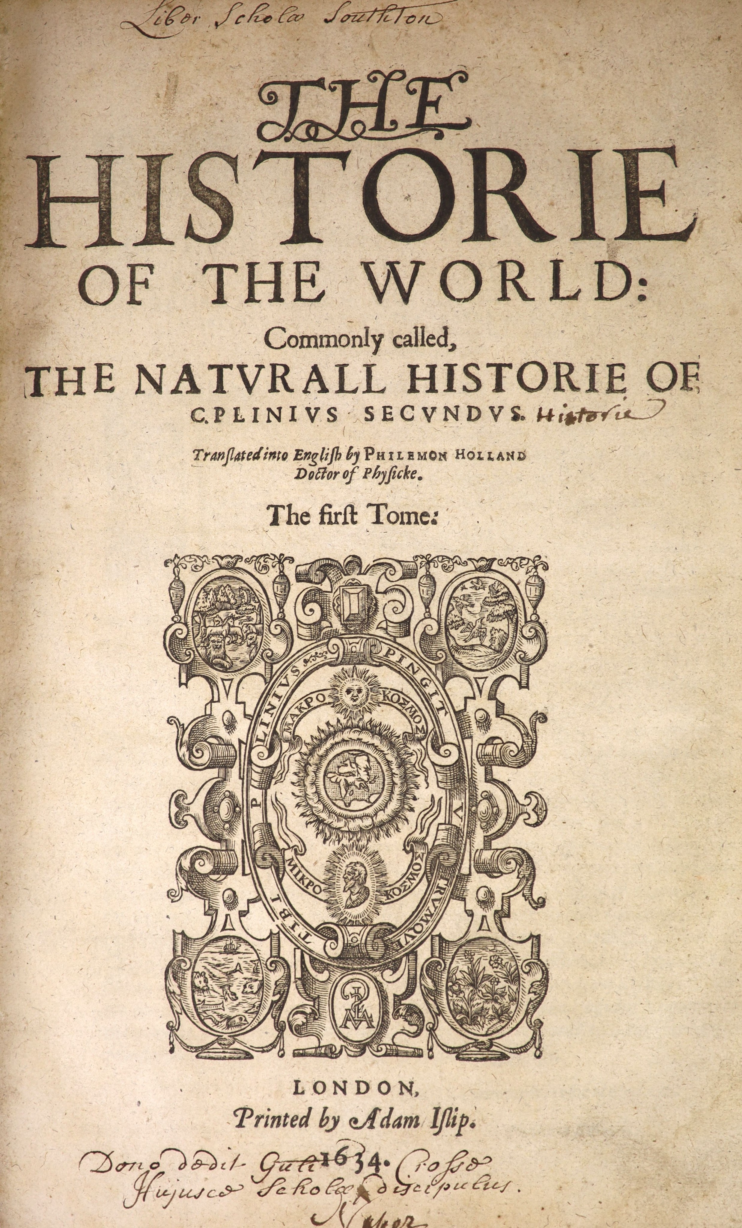 Pliny - The Historie of the World: commonly called, The Naturall Historie of C. Plinius Secundus. Translated into English by Philemon Holland. (2 vols), engraved device on titles